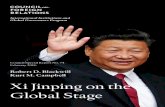 Robert D. Blackwill Kurt M. Campbell Xi Jinping on the Global Stage · 2016. 5. 3. · Xi Jinping is the most powerful Chinese leader since Deng Xiaoping, and with his sweeping actions