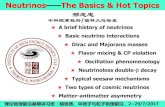 Neutrinos——The Basics & Hot Topicshonghaozhang.github.io/theo2017/slides/XingZZ_1707... · Antonino Zichichi: hunting for heavy leptons in 1960’s Erice school 2016 . Tau and