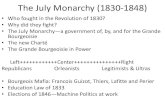 The July Monarchy (1830-1848) - Adams State University · 2012. 4. 26. · The Revolution of 1848 1. The Usual Suspects 2. The Banquet Campaigns 3. The “Revolution of Contempt”