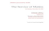The Service of Matins - agesinitiatives.com€¦ · 20.12.2020  · eMatins powered by AGES The Service of Matins for Sunday, December 20, 2020 Octoechos - Mode 3. on Sunday Morning