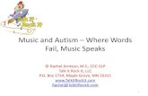 Music and Autism – Where Words Fail, Music Speaks › wp-content › uploads › ...Daniel Levitin. 7. What Do Children With Autism Need? • Early and intense intervention • Family