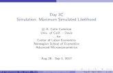 Day 3C Simulation: Maximum Simulated Likelihoodcameron.econ.ucdavis.edu/nhh2017/norway03_msl.pdf1. Introduction 1. Introduction Maximum simulated likelihood (MSL) I for models where