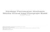 Media Sosial bagi Pengrajin Batik Strategi Pemasaran Berbasiseprints.umm.ac.id/46598/19/Similarity - Sayogo Yuli... · 2019. 6. 27. · Bojonegoro telah memperoleh beberapa pelatihan,