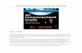 An.Inconvenient.Truth by Al Gore Inconveni… · Former Vice President Al Gore is Chairman of Current TV. He also serves as Chairman of Generation Investment Management. Al Gore is