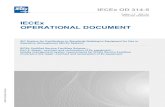 IECEx OPERATIONAL DOCUMENT3.1 Documentation requirements ... ISO/IEC 17021, Conformity assessment – Requirements for bodies providing audit and ... Clause 8.2.2 9.2 of ISO 9001:2015