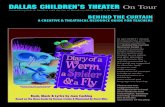 DALLAS CHILDREN S THEATER...DCT on Tour Producing Director .....Sally Fiorello HOW I BECAME A PIRATE: The Musical is presented through special arrangement with Theatrical Rights Worldwide,
