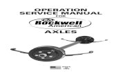 AXLES - Rockwell American...Your axles may be equipped with the Rockwell American Posi-lube system which provides for lubricating the hubs at a special grease fit-ting. This option