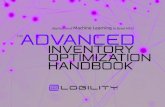 THE INVENTORY OPTIMIZATION HANDBOOK · 2019. 5. 8. · 5 Inventory Optimization uses two powerful performance levers: working capital and service levels. Through the effective use