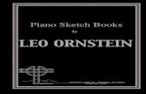 Sketch Book Introduction - Leo Ornsteinpoonhill.com/Scores/S068 - Piano Sketch Books.pdf · 2006. 5. 28. · LEO ORNSTEIN. Piano Sketch Books By LEO ORNSTEIN. Sketch Book Part II