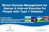 Blood Glucose Management for Games & Interval Exercise ......Intense - 75% NA Therapy management around games & interval exercise Starting blood glucose below 5 mmol/L (