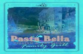 Lunch - Pasta Bella · 2020. 8. 4. · Pasta Bella Signature Dish. Take a Pasta Bella Tour Served with homemade garlic rolls and soup or salad tour oF greeCe Chicken souvlaki, pork