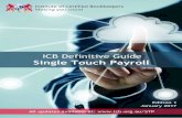ICB Definitive Guide to Single Touch Payroll - FINAL · ICB Definitive Guide to Single Touch Payroll Edition 1 Published January 2017 This is an ICB publication. It is based on information