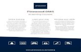 Dealer Management System - Pinewood DMS · 2020. 11. 25. · Pinewood DMS eLearning Courses Online training Learn your way Develop your skills Our new online training platform has