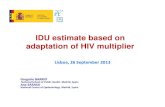 09. G. Barrio - IDU estimate based on adaptation of HIV ... · If real HIV prevalence were lower, we would be overestimating the IDU prevalence 4.On extrapolation of results to all