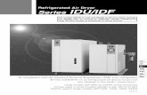 Refrigerated Air Dryer Series IDU/IDF · 2008. 4. 29. · Series IDU/IDF Montreal Protocol Regulation Compliant Series IDU Series IDF IDU3D, 4D, IDF1D to 4D Rust-free heat exchanger