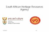South African Heritage Resources Agency › docs › 111102sahra-edit.pdf · SAHRA has a new organogram focusing on the fulfillment of SAHRA’s national mandate on heritage resources