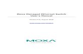 Moxa Managed Ethernet Switch User’s Manual · 2020. 10. 28. · Moxa switch’s console port to your PC’s COM port (generally COM1 or COM2, depending on how your system is set