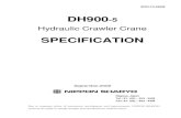 SPEC DH900-5(F5-5900E) - 日本車輌製造株式会社SPEC.F5-5900E DH900-5 Hydraulic Crawler Crane SPECIFICATION September,2009 Nagoya, Japan Tel : 81- (52) – 623 - 3529 Fax: 81-