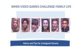 WHEN VIDEO GAMES CHALLENGE FAMILY LIFE - NLA · 2020. 3. 27. · addiction Reseachers Booklet Video Cartoons Brochures Languages: English, Norwegian, Arabic, Tigrinya & Dari APPROACH