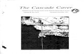TheCascade Caver - AlpentalThe Cascade Caver is published 10 times a year by the Cascade Grotto, a member of the National Speleological Society. All correspondence should be sent to: