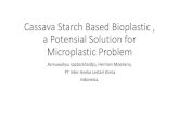 Cassava Starch Based Bioplastic , a Potensial Solution for ...enviplast.com/wp-content/uploads/2020/09/presentasi-Koln-3.pdfCassava Starch Based Bioplastic , a Potensial Solution for
