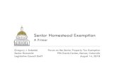 Senior Homestead Exemption...Senior Homestead Exemption A Primer Forum on the Senior Property Tax Exemption PPA Events Center, Denver, Colorado August 14, 2018 Gregory J. Sobetski