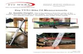 Aero Bike Measurements - Fit Werx Key TT/Tri Bike Fit Measurements A) Saddle Height: This is the distance
