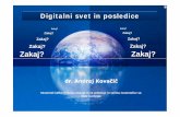 dr. Andrej Kovačič - NIJZ › sites › › files › uploaded › nijz_digitalni... · Televizija in video vsebin, igranje iger: 71 minut dnevno Računalnik: malo več kot polovico