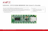 UG254: CP2102N-MINIEK Kit User's Guide › documents › public › user...On the board, a successful USB connection is established when the SUSPENDB LED (D2) turns on. 4. Click on