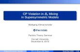 CP Violation in Bs Mixing in Supersymmetric Models...CP violation in D0 −D¯0 mixing time dep. CP asymmetries SD f semi leptonic asymmetry aD SL Electric Dipole Moments of the electron
