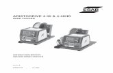 ARISTODRIVE 4-30 & 4-48HD equipment/wire...ESAB ITEM NO. 0558003276, AristoDrive 4-30 Revision B 2 BE SURE THIS INFORMATION REACHES THE OPERATOR These INSTRUCTIONS are for experienced