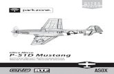 Ultra Micro P-51D Mustang - Horizon Hobby · 2020. 3. 27. · EN 3 One of the earliest ParkZone® Ultra Micro aircraft, the original P-51D Mustang has been a hugely successful aircraft.