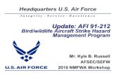 Update: AFI 91-212 Bird/wildlife Aircraft Strike Hazard ......BASH/Wildlife Surveys n AFI 91-212 [1.3.9.11] and Attachment 2 n Conduct a stand-alone, year-long, formal Wildlife Hazard