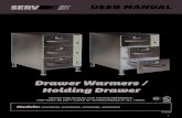 Drawer Warmers / Holding Drawer - WebstaurantStore › documents › pdf › ...Drawer Warmers keep everything from meat to vegetables to rolls hot and flavor-fresh until served, with