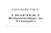 GEOMETRY - Oswego Community Unit School District 308 · 1 Geometry . Section 5.3 Notes: Inequalities in One Triangle . The definition of inequality and the properties of inequalities