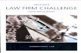 2013-2014 LAW FIRM CHALLENGE › uploads › 23 › doc › media.1087.pdf2013 2014 LAW FIRM CHALLENGE Sixty-one firms competed in the 2013-14 Law Firm Challenge. Forty-four percent