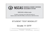 STUDENT TEST BOOKLET · 2019. 11. 22. · STUDENT TEST BOOKLET Assessments for the Nebraska Student-Centered Assessment System are administered by the Nebraska Department of Educa!on