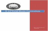 9-12 Vocal Music Curriculum · 2017. 5. 11. · 9-12 Vocal Music Essential Learner Outcomes 1. The learner, through performance, will be able to sing in large and small ensembles
