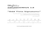 DRUMGENIUS 3 · 2021. 1. 13. · DRUMGENIUS 3.0 by Mauro Battisti "Odd Time Signatures" ” It is only unfamiliarity that makes the feeling odd. Through practice odd feelings become