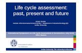 Life cycle assessment: past, present and futurelca-construction2012.ifsttar.fr/downloads/intro/Intro...ISO’s framework Direct applications: - Product development and improvement
