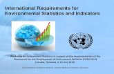 International Requirements for Environmental Statistics ...millenniumindicators.un.org/unsd/ENVIRONMENT/envpdf... · Main types of international requirements International requirements