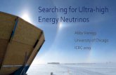 Searching for Ultra-high Energy Neutrinos · 2019. 8. 13. · Searching for Ultra-high Energy Neutrinos Abby Vieregg University of Chicago ICRC 2019 ... for a diffuse flux of tau
