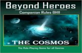 The Beyond Heroes Roleplaying Game Book I: The Player’s Guidebeyondheroes2.altervista.org/Beyond Heroes11 cosmos.pdf · 2020. 2. 18. · 1 Parsec 3.26 ly 1 Light Year/Ly 62,240