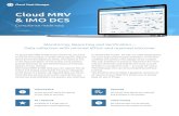 Cloud MRV & IMO DCS - Hanseaticsoft · 2019. 12. 10. · Cloud MRV & IMO DCS to our full-featured Event Reporting. With Event Reporting you have a variety of additional key figures