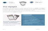 Oplight Welcome Pack...Resin - ALTUGLAS SG7 Adhesive – Avery Dennison MED 6361U Light Source NSSW206 White LED Storage Storage Temperature Range: 15ºC to 27ºC Storage Humidity