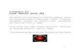 Chapter 12 Hal 9000 and AI - Plymouth State University › ~zshen › Webfiles › notes › CSDI1400 › note12.pdfChapter 12 Hal 9000 and AI Hal 9000, an intelligent computer system,