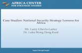 Case Studies: National Security Strategy Lessons for Africa · 2019. 8. 4. · • National Security Strategy that includes national security policy serves as the most comprehensive