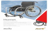 Hornet - melrosechairs.co.nz · 2019. 4. 24. · HORNET FIXED FRAME DAY WHEELCHAIR April 2019 Specifications are subject to change. Titanium Hornet optioned out with custom carbon