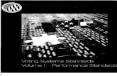 Voting System Standards - Election Assistance Commission · 2017. 3. 15. · Voting Systems Standards, Volumes I and II are the long awaited update to the Federal Election Commission's