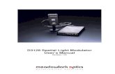 D3128 Spatial Light Modulator User’s Manual(1) SLM optical head, (2) Optical head cable, (3) D3128 Controller, (4) USB cable, (5) Power supply, (6) PC running PixelDRIVE 3000. 3.